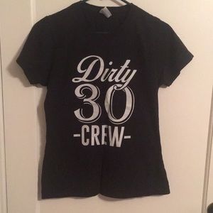 Dirty 30 party shirt